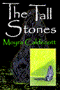 Title details for The Tall Stones by Moyra Caldecott - Available